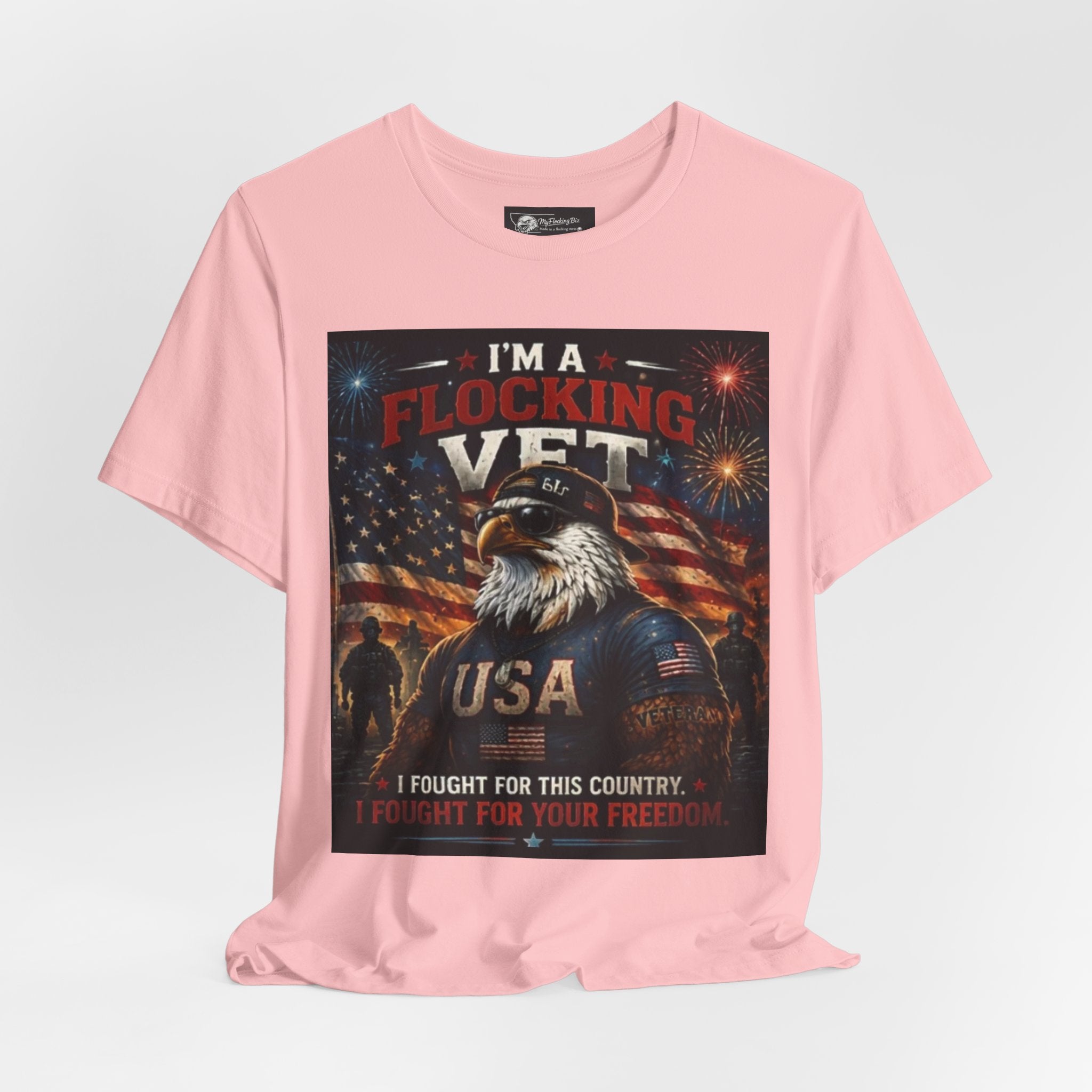 I'm a flocking Veteran Eagle USA T-Shirt — "I'm a Flocking Vet" Patriotic Military Tee