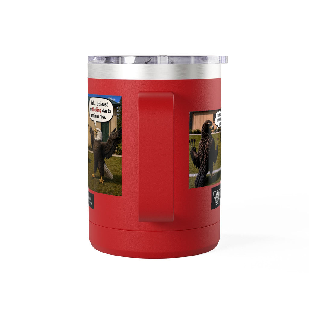 15oz Funny Turkey Dartboard Coffee Tumbler – "Well... at least my flocking darts are in a row"