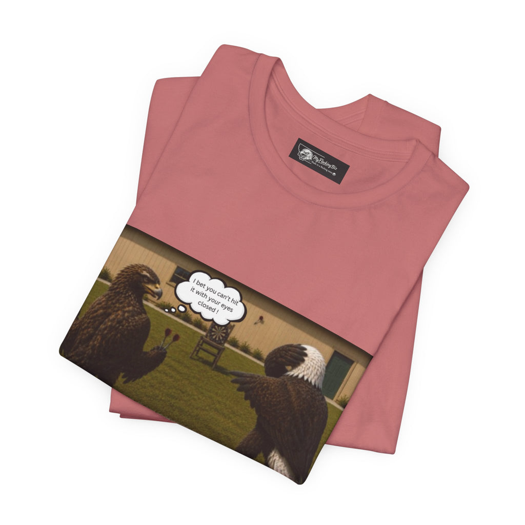 At least my "Darts" Are in A Row humor T-Shirt — Funny "At least my stocking darts are in a row" Graphic Tee