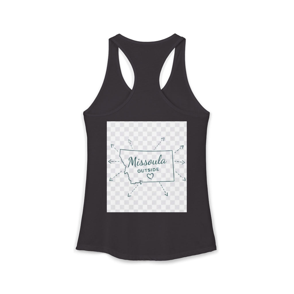 Missoula is Flocking anywhere outside of Montana Women's Ideal Racer back Tank