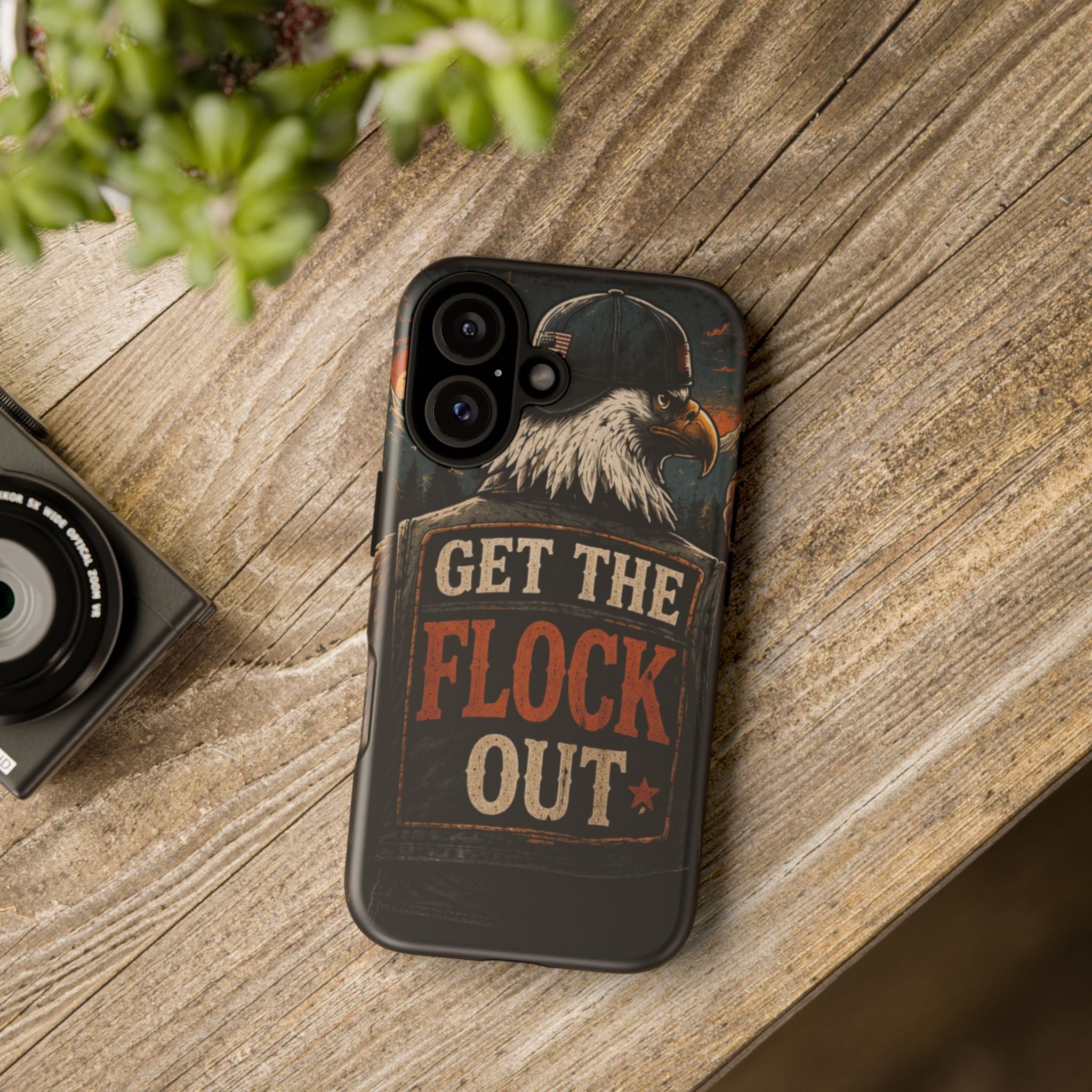 Phone Case — 'Get the Flock Out' Eagle Design Rugged Protective Cover