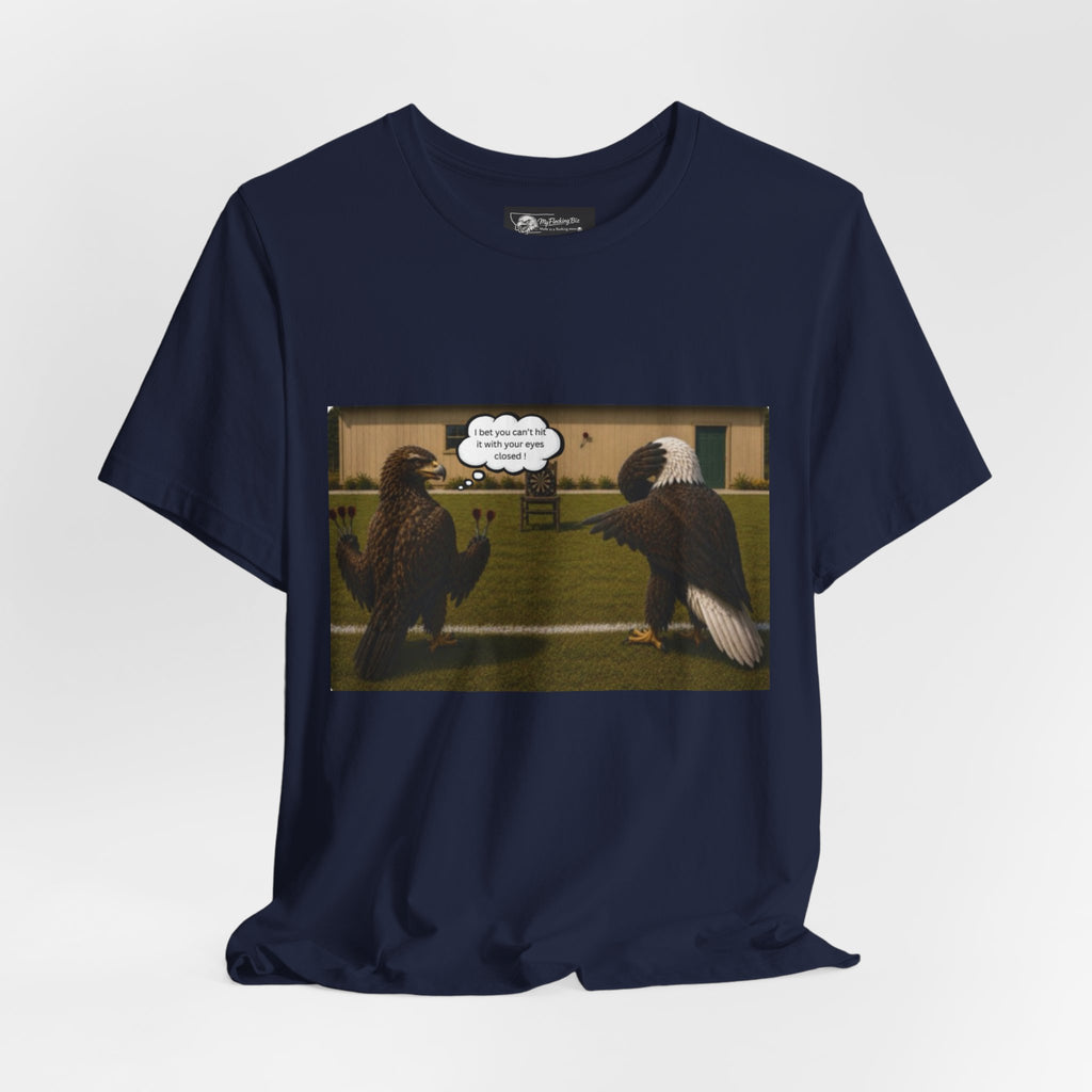 At least my "Darts" Are in A Row humor T-Shirt — Funny "At least my stocking darts are in a row" Graphic Tee