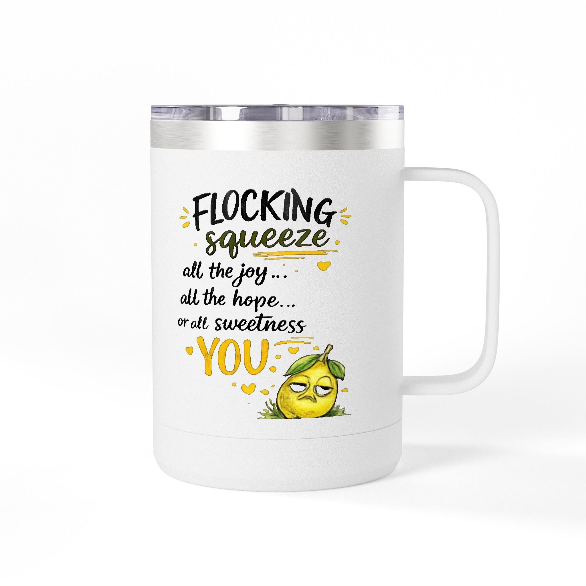 Flocking Squeeze 15oz Insulated Coffee Mug Tumbler – Cute Lemon Pun Gift