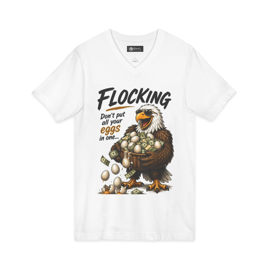 "Don't Put All Your Eggs in One" Funny Investment Shirt flocking eagle tee