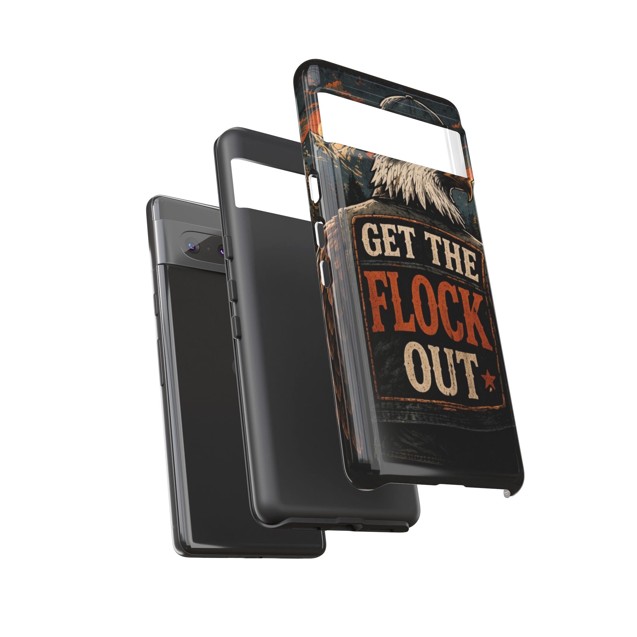 Phone Case — 'Get the Flock Out' Eagle Design Rugged Protective Cover