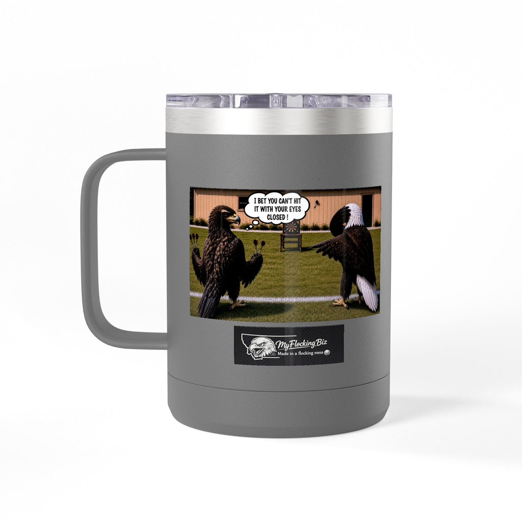 15oz Funny Turkey Dartboard Coffee Tumbler – "Well... at least my flocking darts are in a row"
