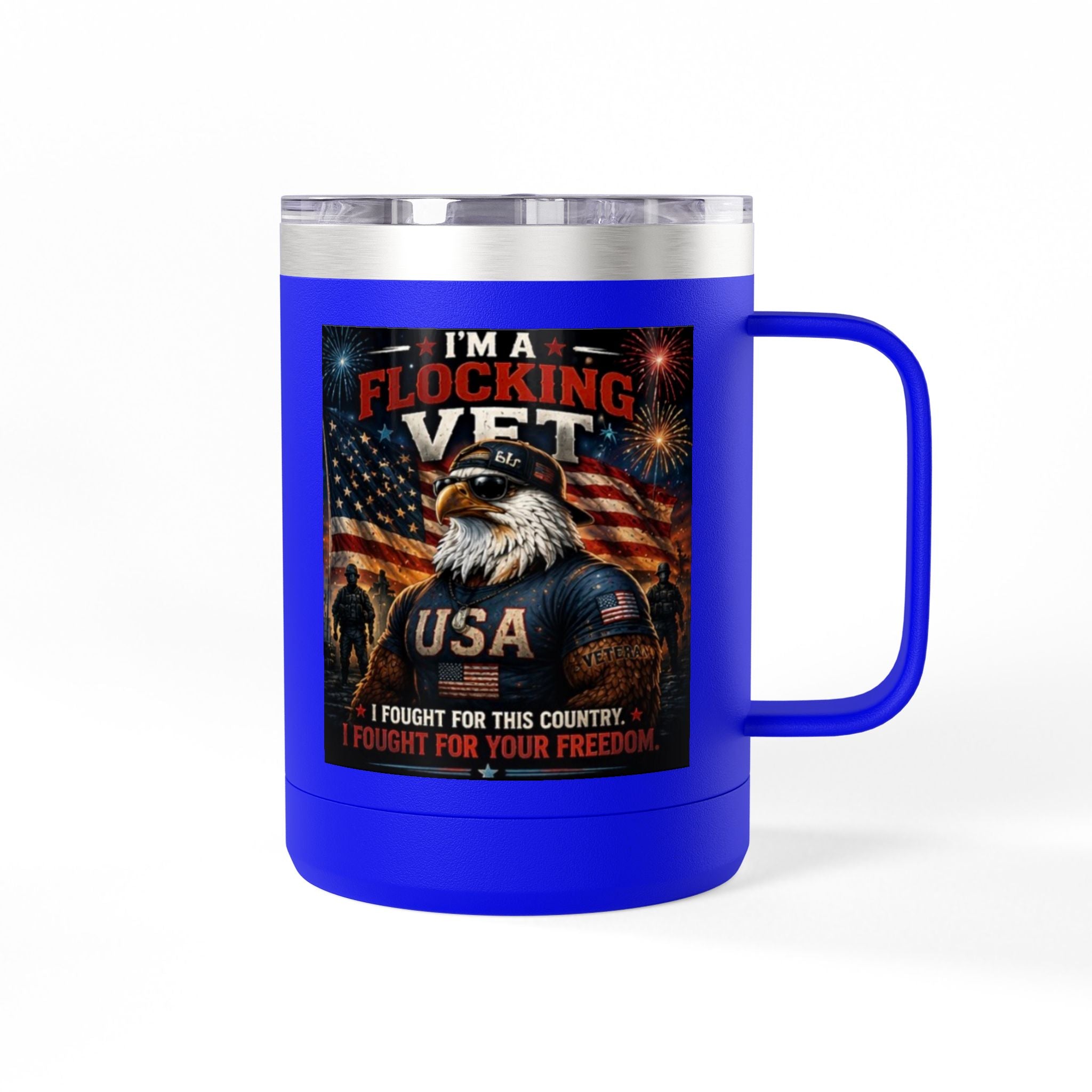 Flocking Proud Veteran Eagle Coffee Tumbler 15oz — “I’m a Flocking Vet” USA Patriotic Mug