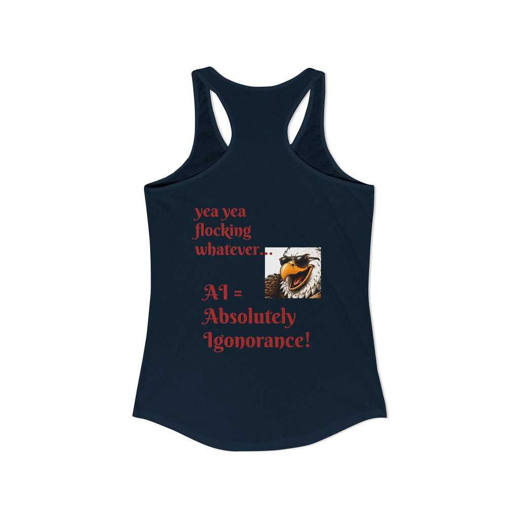 AI now has two E x p l o r a t i v e meanings as explained on this Women's Ideal Racerback Tank