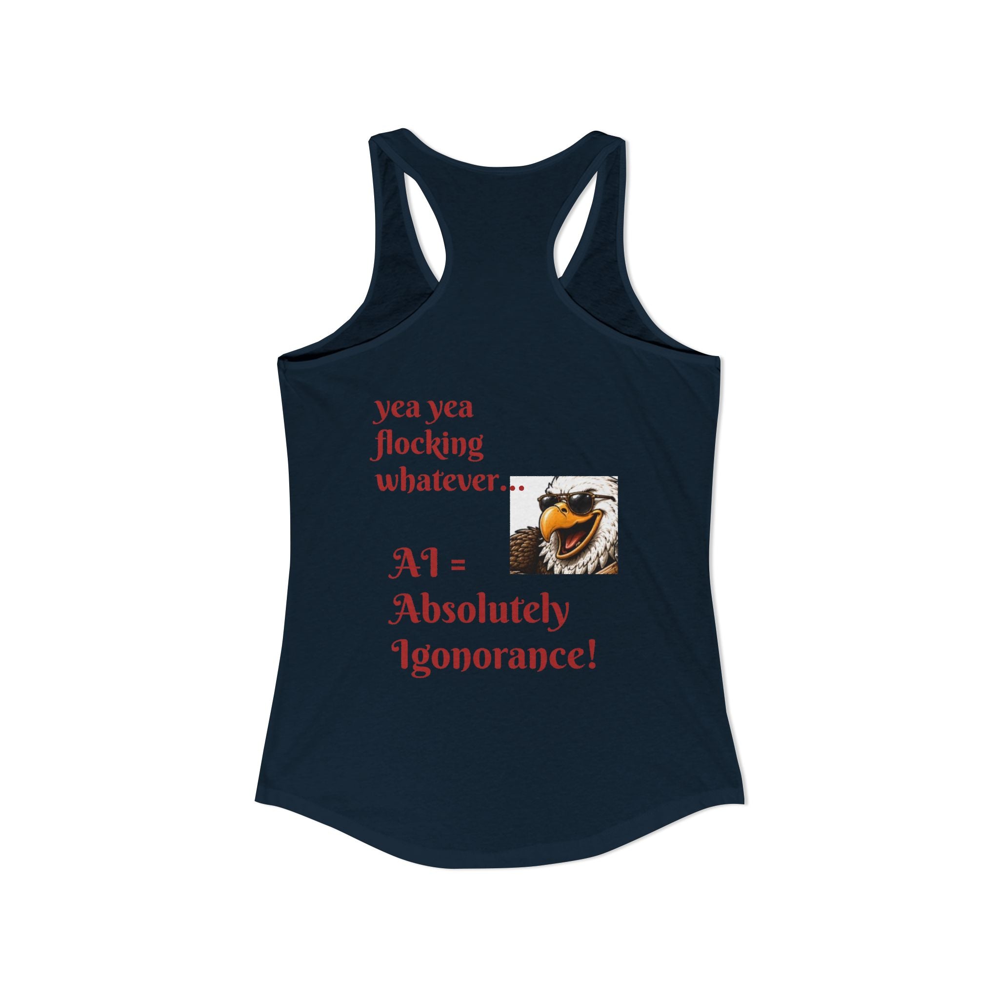 AI now has two E x p l o r a t i v e meanings as explained on this Women's Ideal Racerback Tank