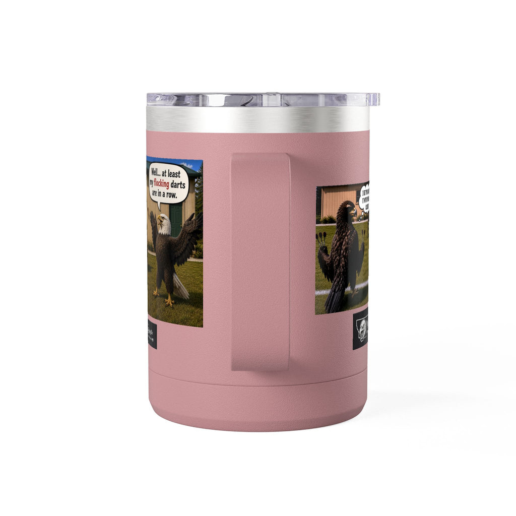 15oz Funny Turkey Dartboard Coffee Tumbler – "Well... at least my flocking darts are in a row"