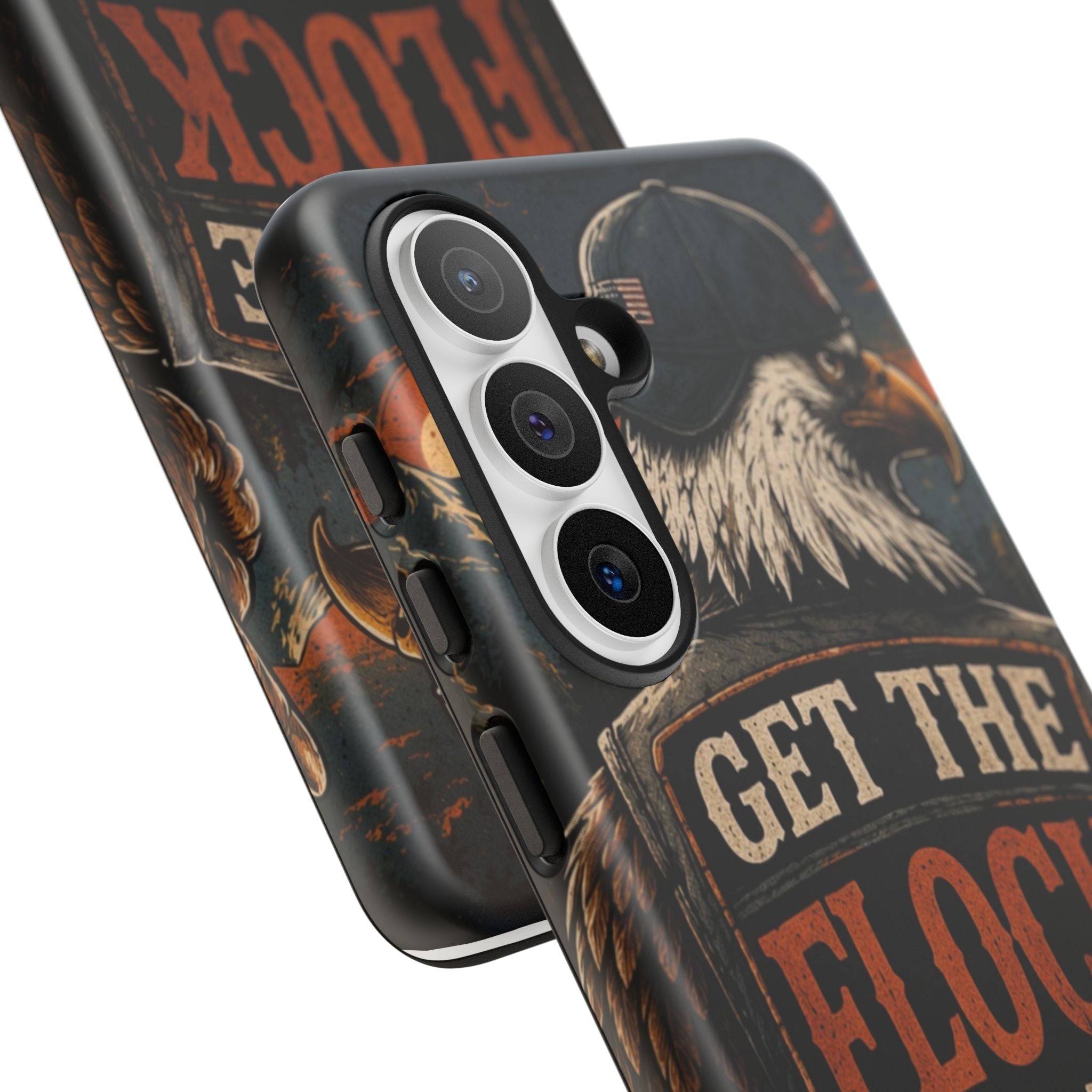 Phone Case — 'Get the Flock Out' Eagle Design Rugged Protective Cover