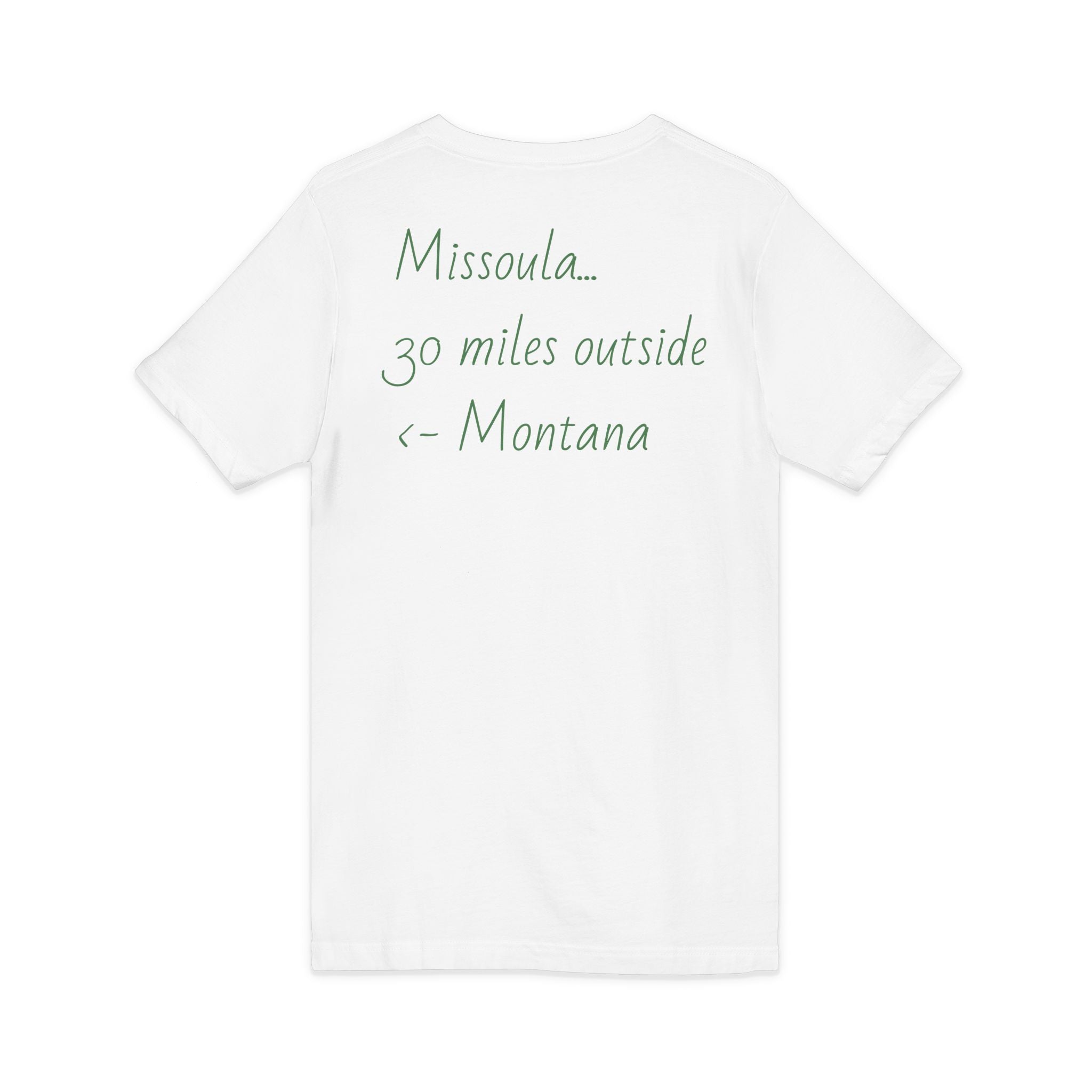 Missoula Montana V-Neck Tee — 'Missoula 30 miles outside <- Montana' Casual City Pride Shirt