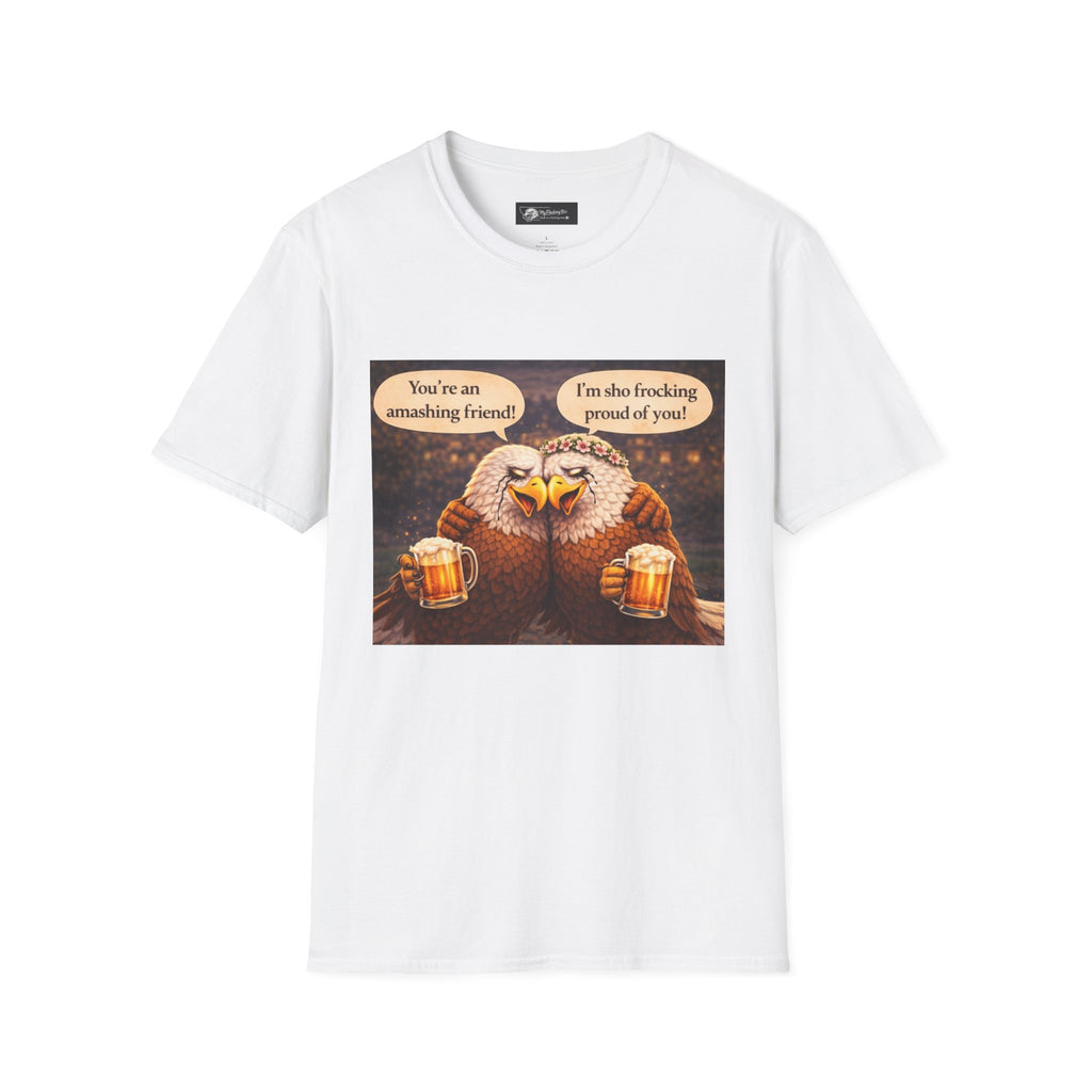 Owl Cheers T‑Shirt – “You’re an Amashing Friend / I’m So F*cking Proud of You” Funny Friendship Tee