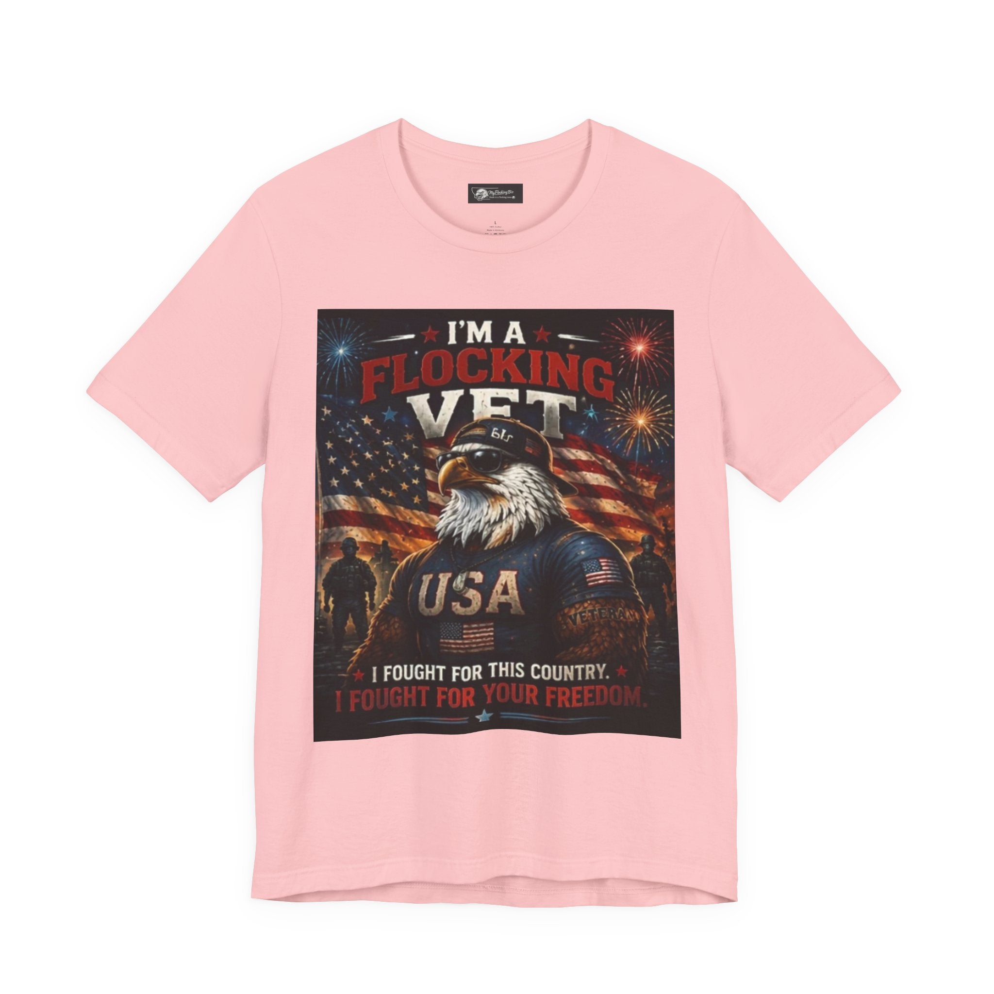 I'm a flocking Veteran Eagle USA T-Shirt — "I'm a Flocking Vet" Patriotic Military Tee
