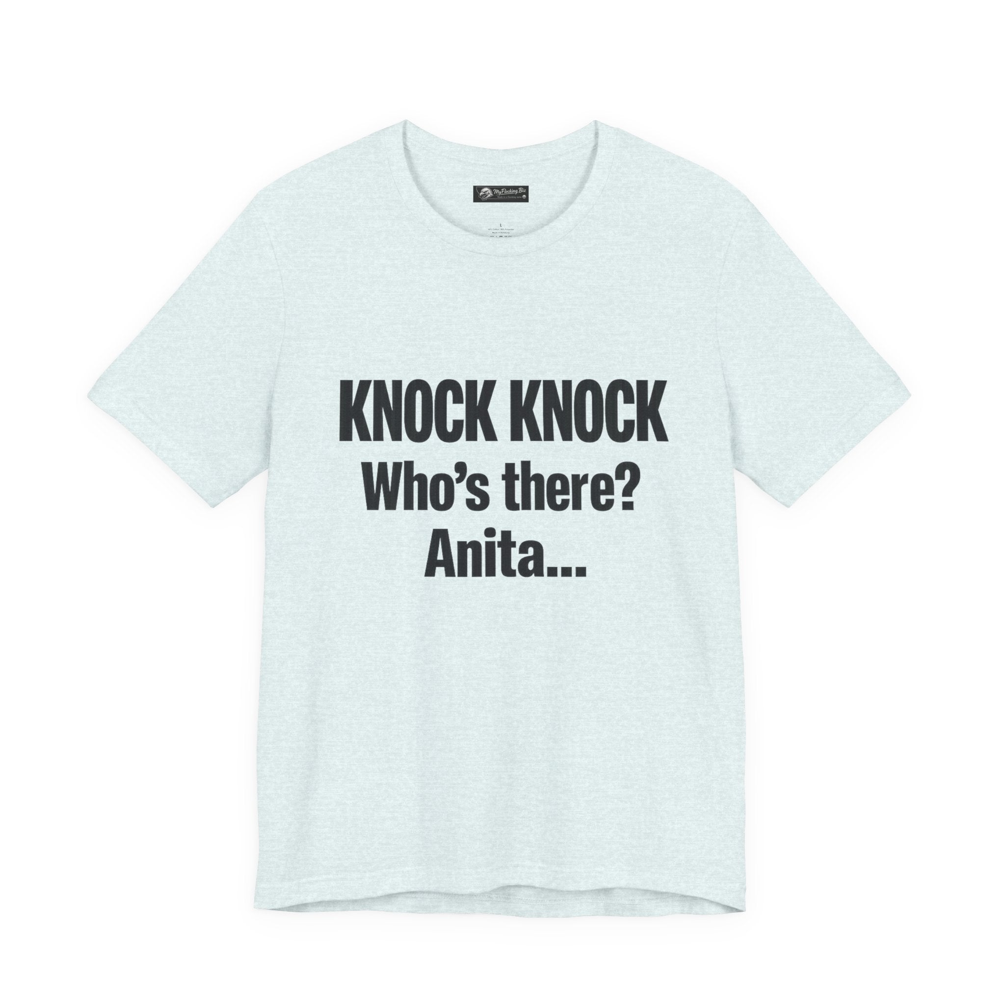 Knock Knock Who's There? Anita… Funny Joke Tee — "I Need a Flocking Maid" Back-Print T-Shirt