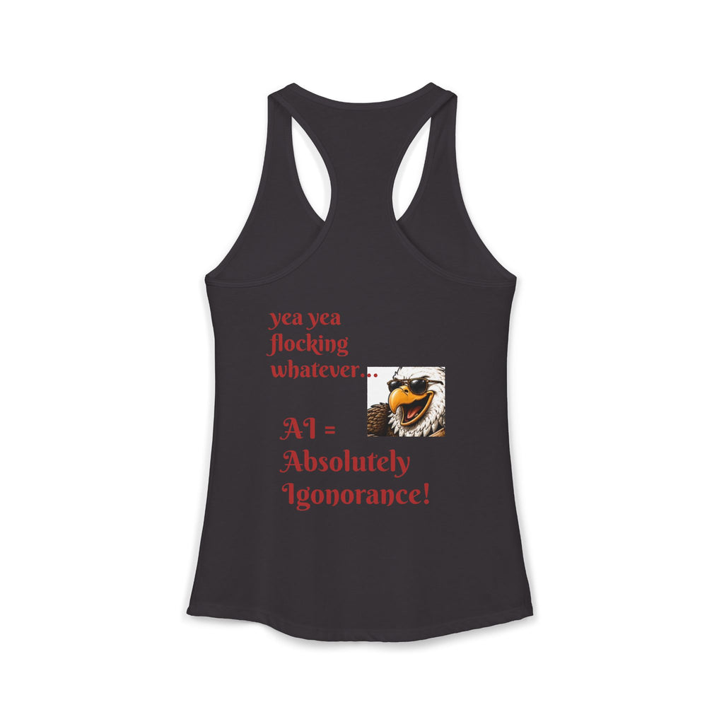 AI now has two E x p l o r a t i v e meanings as explained on this Women's Ideal Racerback Tank