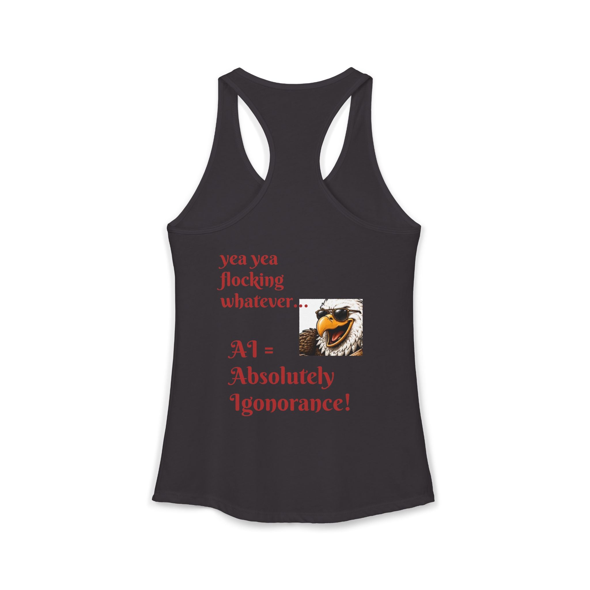 AI now has two E x p l o r a t i v e meanings as explained on this Women's Ideal Racerback Tank