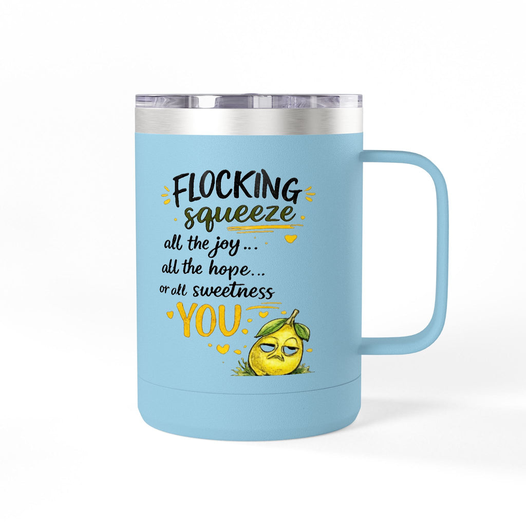 Flocking Squeeze 15oz Insulated Coffee Mug Tumbler – Cute Lemon Pun Gift