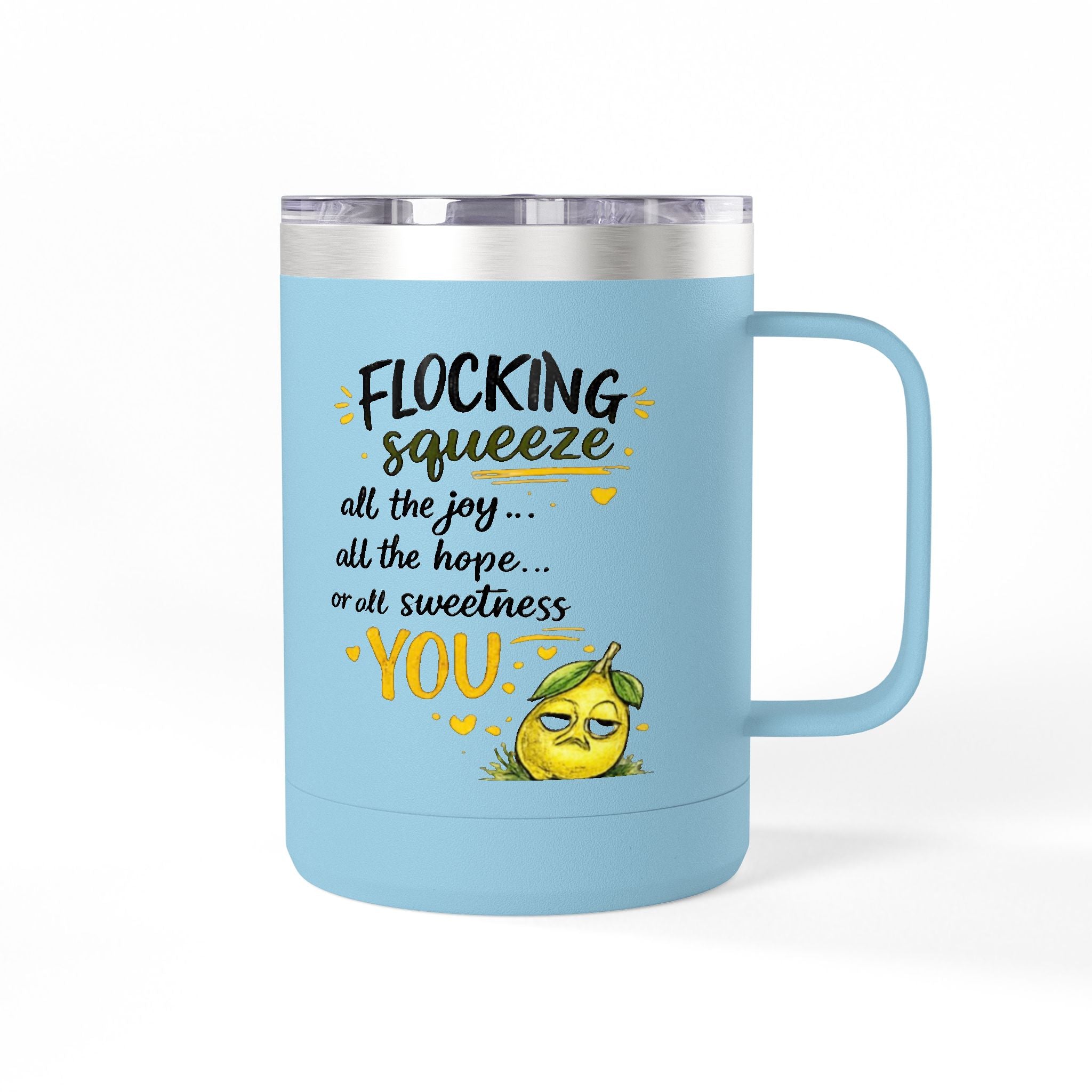 Flocking Squeeze 15oz Insulated Coffee Mug Tumbler – Cute Lemon Pun Gift