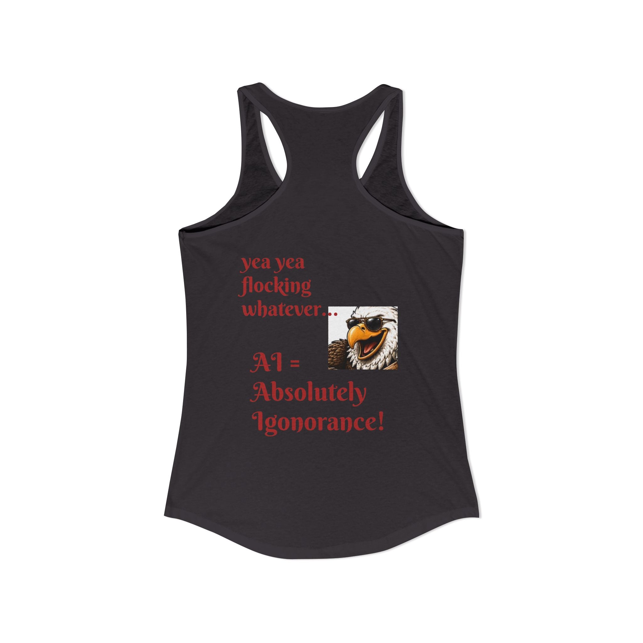 AI now has two E x p l o r a t i v e meanings as explained on this Women's Ideal Racerback Tank