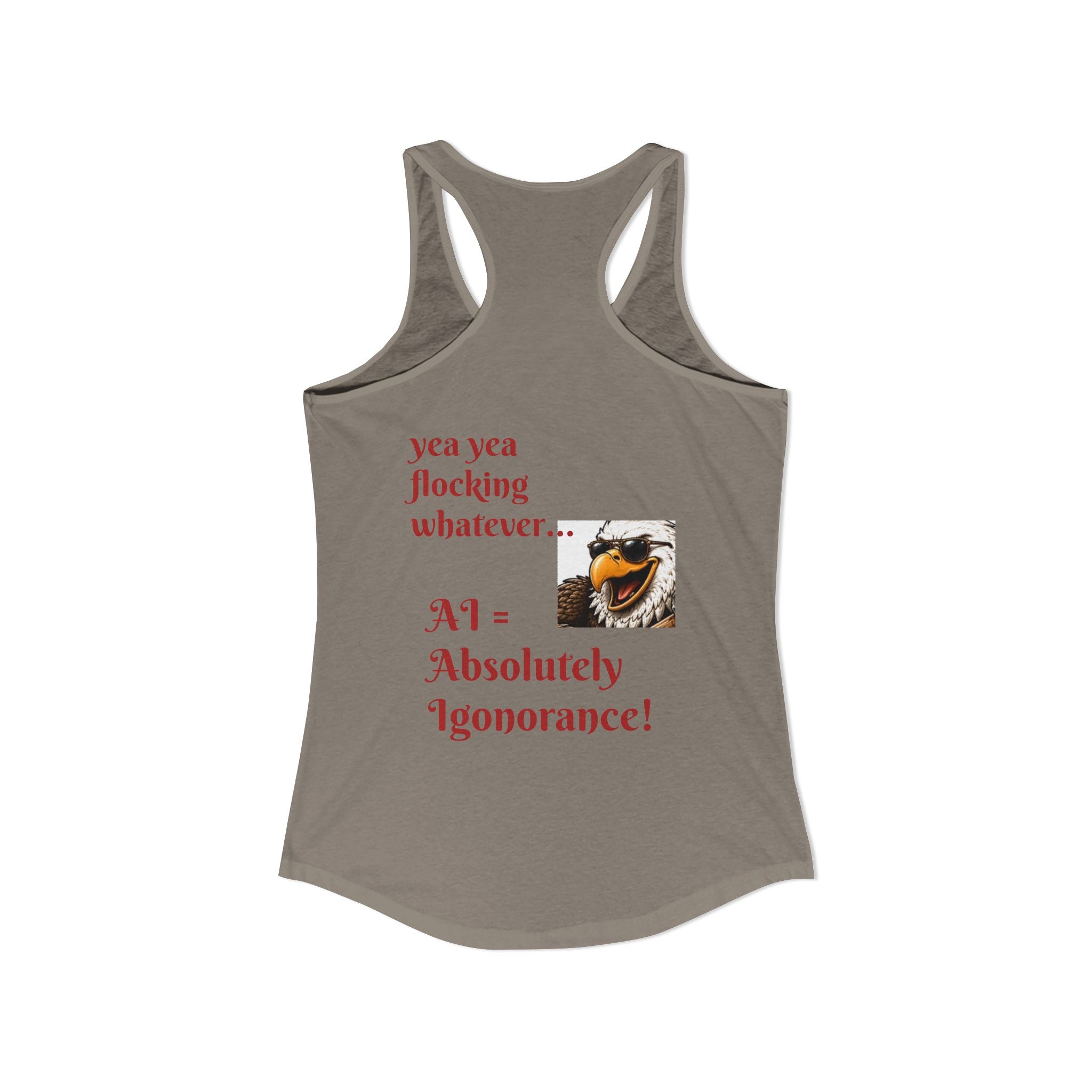 AI now has two E x p l o r a t i v e meanings as explained on this Women's Ideal Racerback Tank