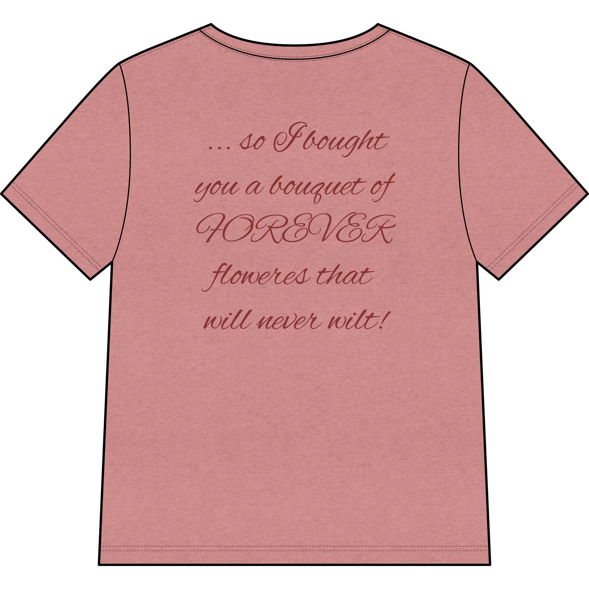 Say Happy Mother's Day with this Heart Tee with flowers that will not wilt — "A Mother's Love is Forever" V‑Neck