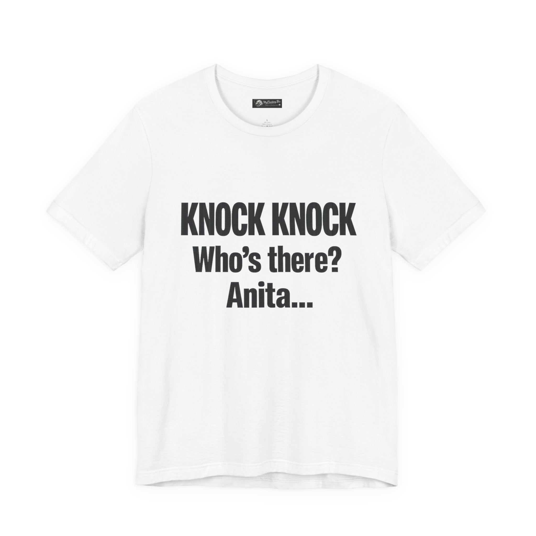 Knock Knock Who's There? Anita… Funny Joke Tee — "I Need a Flocking Maid" Back-Print T-Shirt
